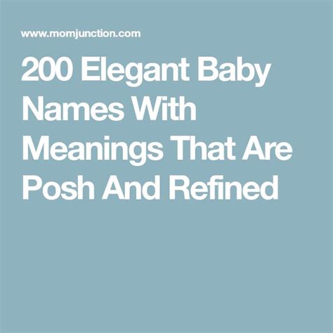 200 Elegant Baby Names That Are Posh And Refined Elegant Baby Baby