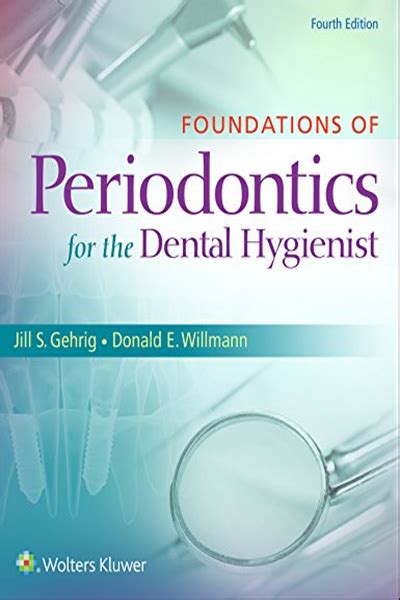 Foundations Of Periodontics For The Dental Hygienist By Jill S Gehrig