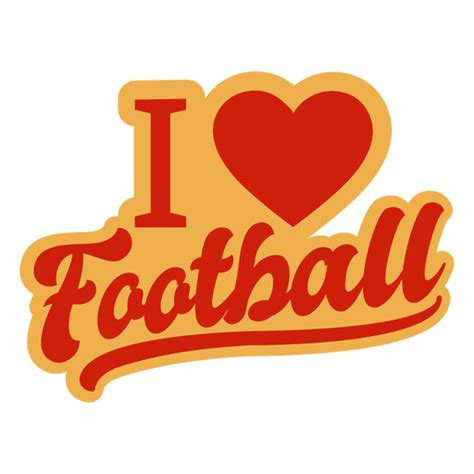 I Love Football Badge Transparent Png And Svg Vector File