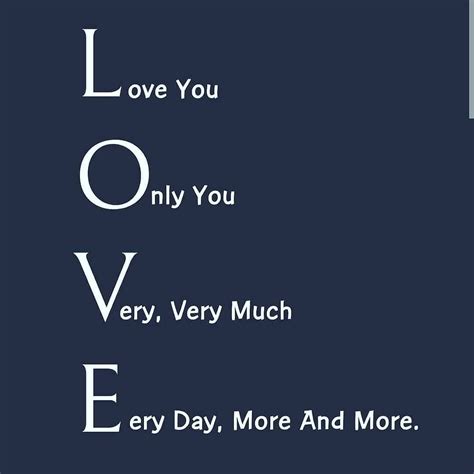 the words love you only you very very much e every day more and more
