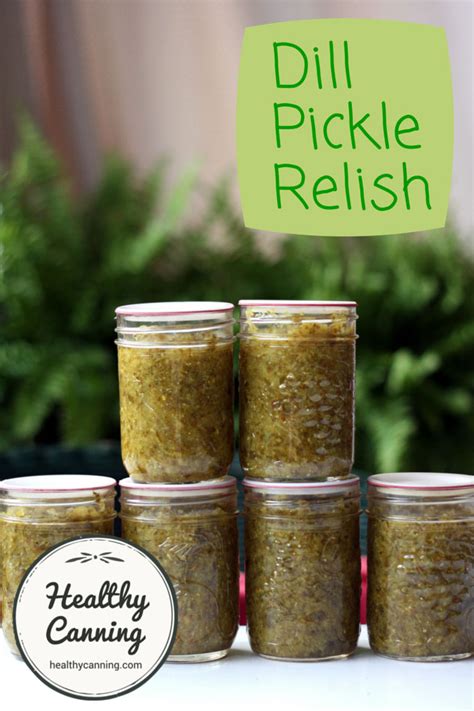 Dill Pickle Relish Healthy Canning