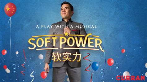 40 Off Soft Power Groundbreaking New Musical Curran