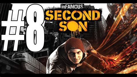 Infamous Second Son Walkthrough Part 8 No Commentary Gameplay Youtube