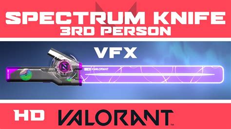 First Valorant Knife Skin W Rd Person VFX Waveform Knife Spectrum Skins YouTube