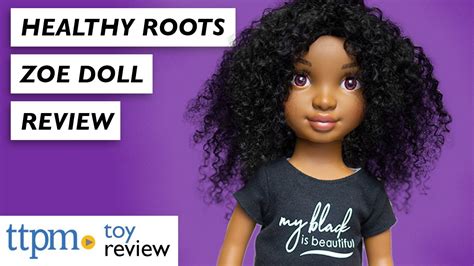 Zoe From Healthy Roots Dolls Youtube