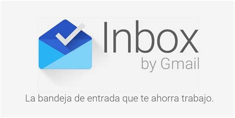 Inbox Así­ Funciona El Nuevo Gmail