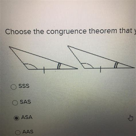 Choose The Congruence Theorem That You Would Use To Prove The Triangles