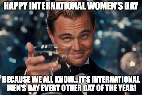 Funny International Womens Day Memes Jokes Quotes