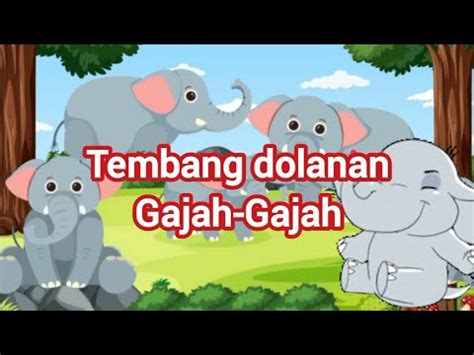 Tembang Dolanan Gajah Gajah Bahasa Jawa Kelas Sd Youtube