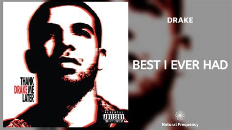 Drake Best I Ever Had 432hz Youtube