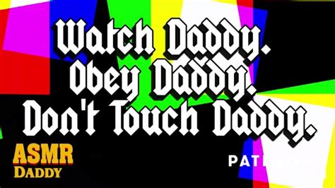 watch daddy obey daddy don t touch daddy erotic audio preview full audio on patreon