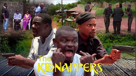 The Kidnappers Part 1 Trending Nollywood Movie Comedy Youtube