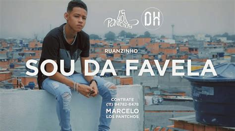 Ruanzinho Sou Da Favela Música Nova Lançamento Áudio Oficial