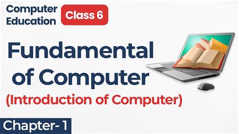 Introduction Of Computer In Class 6 Class 6 Computer Chapter 1