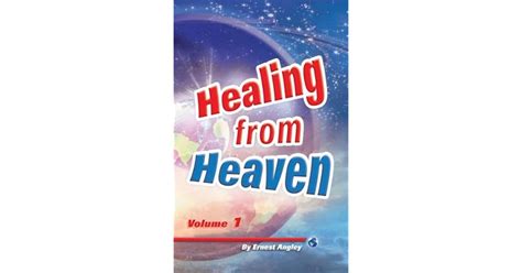 Healing From Heaven Volume 1 By Ernest Angley