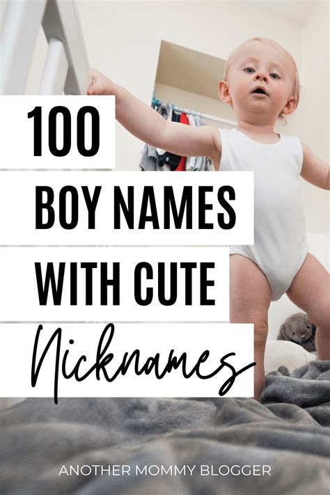 100 Boy Names With The Coolest Nicknames Another Mommy Blogger