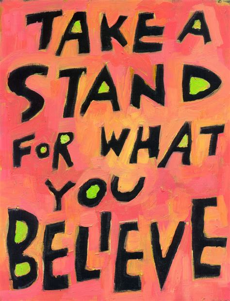 Take A Stand For What You Believe Wordposters
