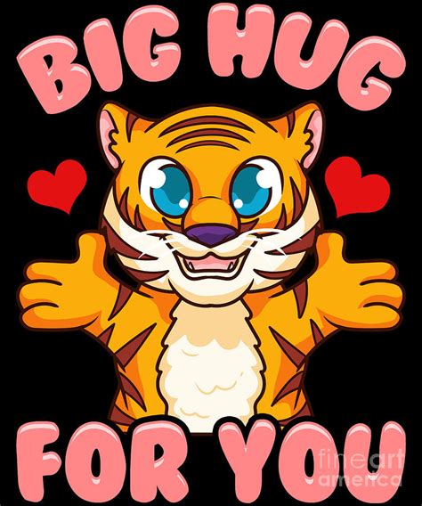 Cute Funny Big Hug For You Adorable Baby Tiger Digital Art By The