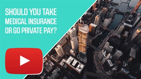 In these cases, you are unlikely to meet the yearly deductible. Should You Take Medical Insurance or Go Private Pay? - How ...