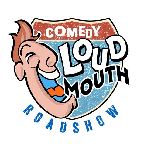 Loud Mouth Comedy Roadshow