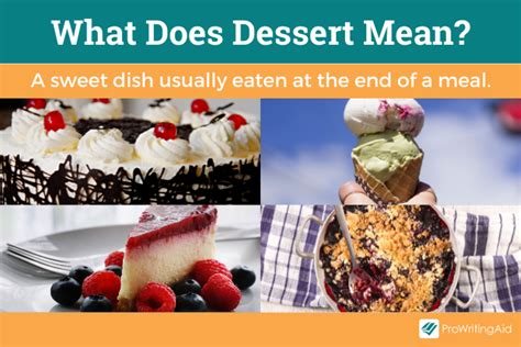 What Is The Difference Between Desert And Dessert The Grammar Guide