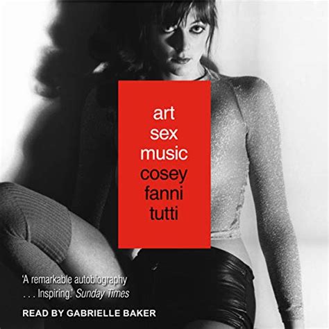 Art Sex Music By Cosey Fanni Tutti Audiobook Au