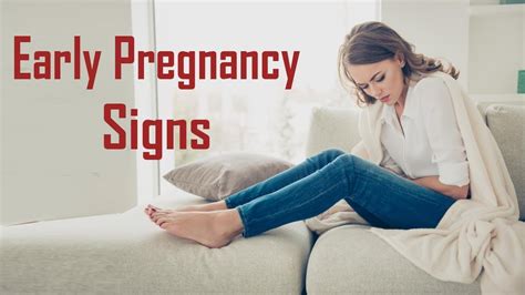 21 Early Pregnancy Symptoms Before Missed Period Youtube
