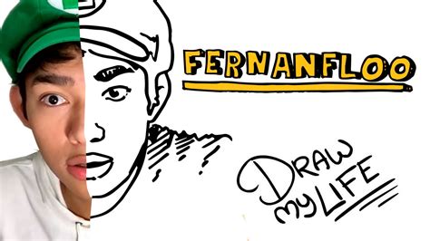 Fernanfloo Draw My Life Youtube