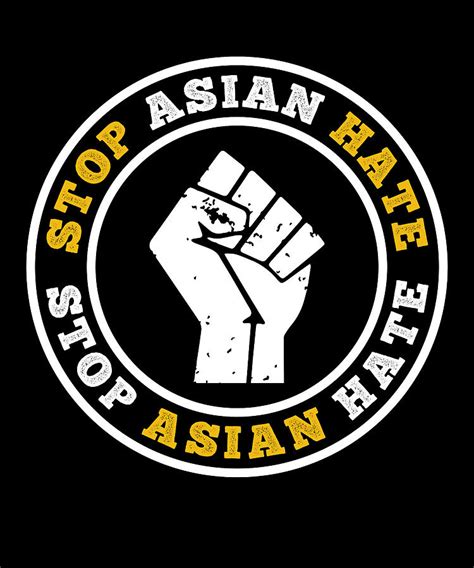 Anti Racism Stop Asian Hate Fist Aapi Pride Digital Art By Qwerty Designs