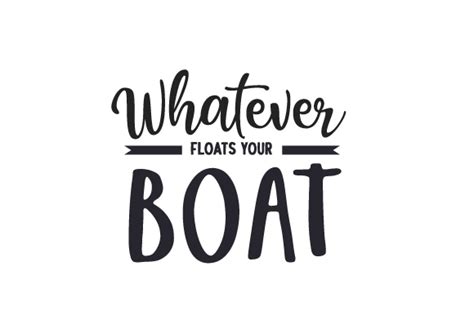 Whatever Floats Your Boat Svg Cut File By Creative Fabrica Crafts