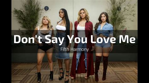 Fifth Harmony Don T Say You Love Me [mp3 Download] Youtube