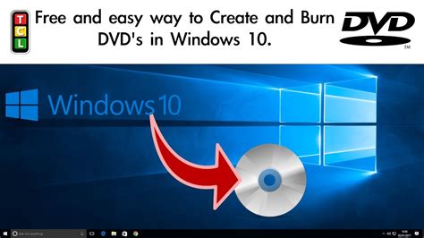 How To Create And Burn A Dvd For Free In Windows 10 Youtube