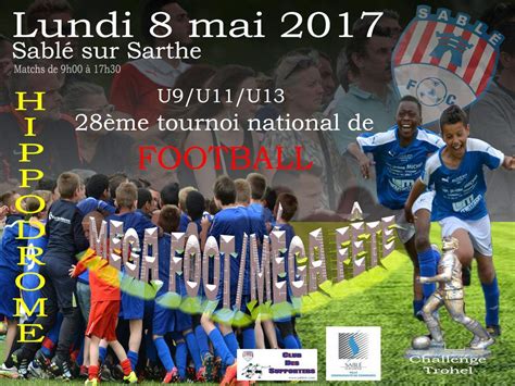 Actualité Tournoi Du 8 Mai 2017 Inscrivez Vous Club Football