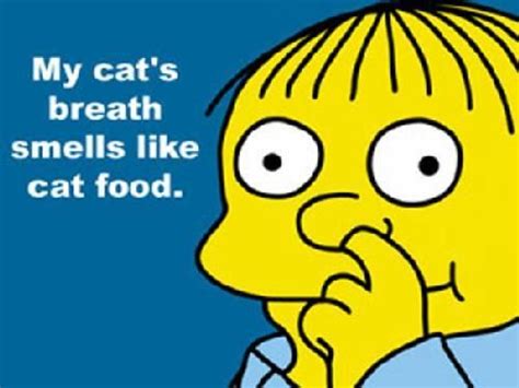 Some Of The Greatest Quotes From Ralph Wiggum In 2020 Ralph Wiggum The Simpsons Ralph Wiggum