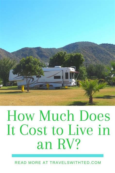 Cost Of Full Time Rv Living Annual Rv Living Budget Full Time Rv