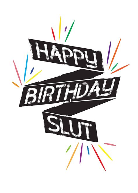 Happy Birthday Slut Card Scribbler