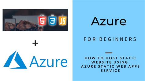 Azure For Beginners How To Host Static Website On Azure Static Web