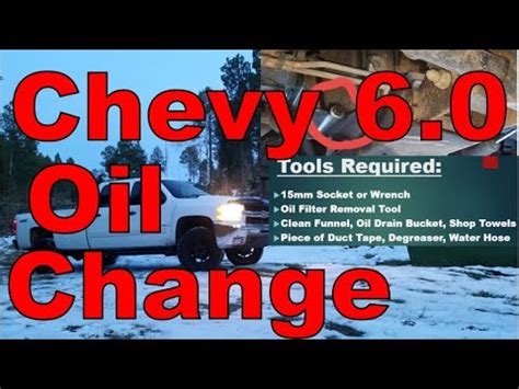 Chevy Silverado 25000HD Oil and Filter Change: 6.0 Oil Change and Oil