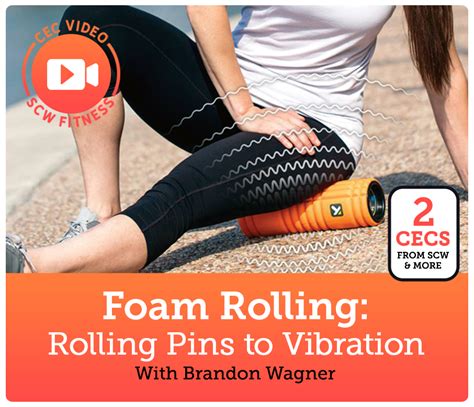 Cec Video Course Triggerpoint Foam Rolling Rolling Pins To
