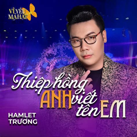 Thiep Hong Anh Viet Ten Em Vi Yeu Ma Hat From Sky Music Jsc On Beatport