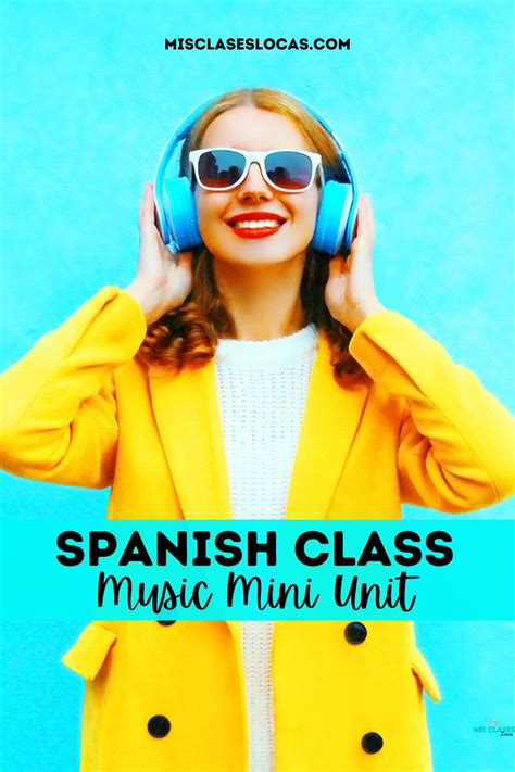 spanish class music ideas mis clases locas