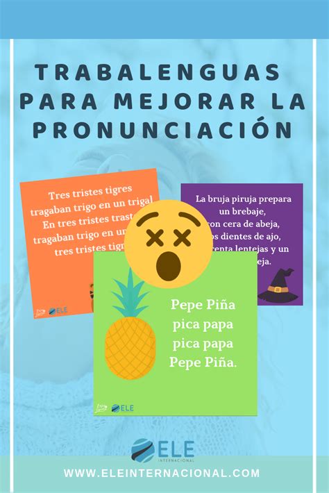 Trabalenguas para mejorar la pronunciación en clase de español Juegos para mejorar la