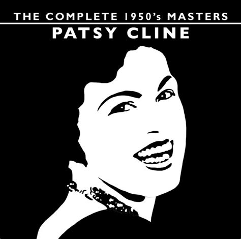 the complete 1950 s masters patsy cline compilation by patsy cline spotify