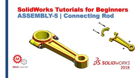 Solidworks Tutorials Assembly 5 Connecting Rod Youtube