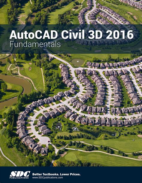 Autocad Civil 3d 2016 Fundamentals Book 9781585039685 Sdc Publications