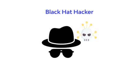 What Is A Black Hat Hacker Definition And Examples