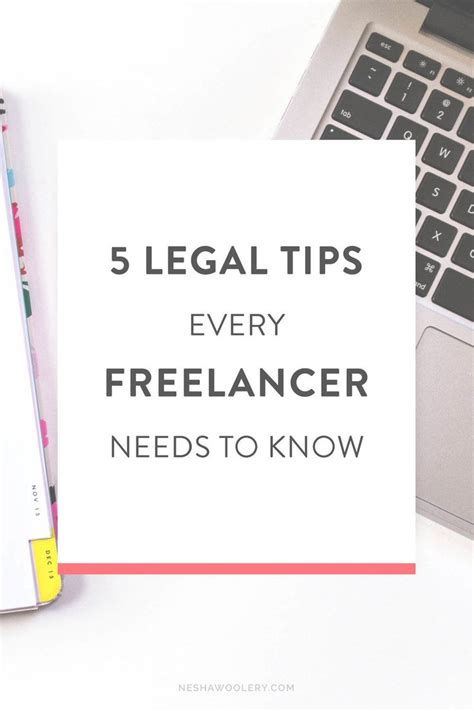 5 Legal Tips Every Freelancer Needs To Know — Nesha Woolery Writing