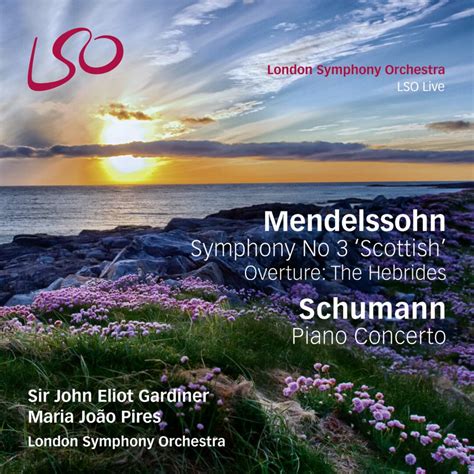 Lso Mendelssohn Symphony No 3 Scottish Pure Audio Recordings