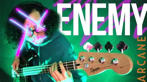 Enemy Imagine Dragons Arcane League Of Legends Bass Cover Youtube