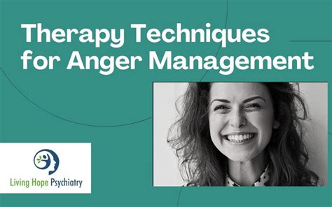 therapy techniques for anger management living hope psychiatry